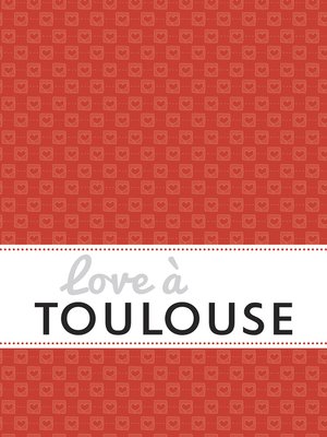 cover image of Love à Toulouse